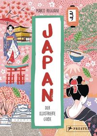 Bild vom Artikel Japan. Der illustrierte Guide vom Autor Marco Reggiani