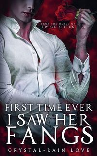 Produktbild: First Time Ever I Saw Her Fangs