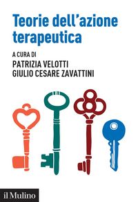 Produktbild: Teorie dell'azione terapeutica. Tra interpretazione e relazione