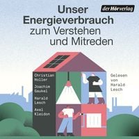 Produktbild: Unser Energieverbrauch zum Verstehen und Mitreden
