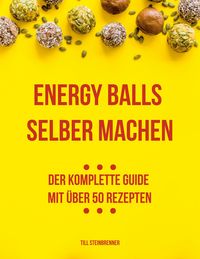 Produktbild: Energy Balls selber machen