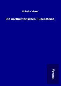 Produktbild: Die northumbrischen Runensteine