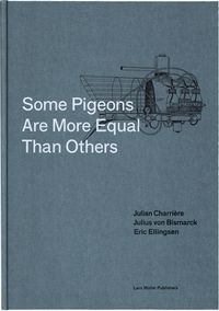 Produktbild: Some Pigeons Are More Equal Than Others