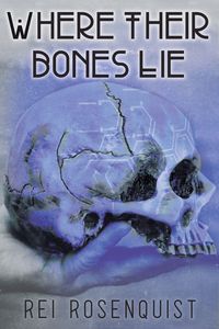 Produktbild: Where Their Bones Lie