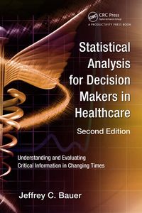 Produktbild: Statistical Analysis for Decision Makers in Healthcare
