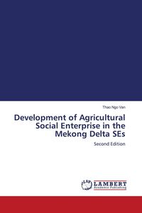 Produktbild: Development of Agricultural Social Enterprise in the Mekong Delta SEs