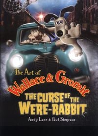 Produktbild: Lane, A: The Art of Wallace and Gromit