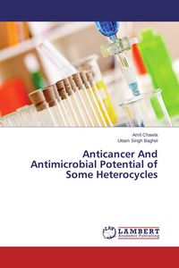 Produktbild: Anticancer And Antimicrobial Potential of Some Heterocycles