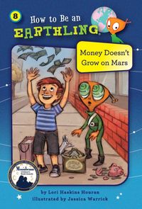 Bild vom Artikel Money Doesn't Grow on Mars (Book 8) vom Autor Lori Haskins Houran