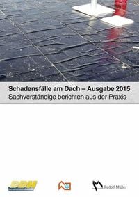 Produktbild: Schadensf&auml;lle am Dach - Ausgabe 2015 - E-Book (PDF)