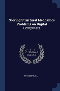 Produktbild: Solving Structural Mechanics Problems on Digital Computers