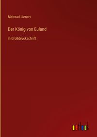 Produktbild: Der K&ouml;nig von Euland