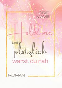 Produktbild: Und pl&ouml;tzlich warst du nah