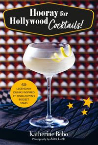 Produktbild: Hooray for Hollywood Cocktails!