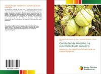 Produktbild: Condi&ccedil;&otilde;es de trabalho na pulveriza&ccedil;&atilde;o do coqueiro