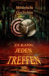 Produktbild: Mörderische Geschichten - Es kann jeden treffen