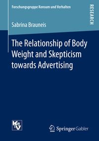 Produktbild: The Relationship of Body Weight and Skepticism towards Advertising