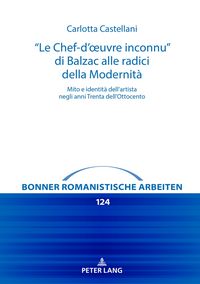 Produktbild: "Le Chef-d&rsquo;&oelig;uvre inconnu&rdquo; di Balzac alle radici della Modernit&agrave;