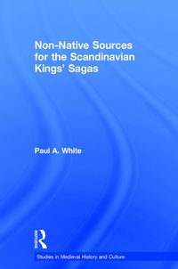 Produktbild: Non-Native Sources for the Scandinavian Kings' Sagas