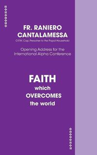 Produktbild: Faith Which Overcomes The World US Edition