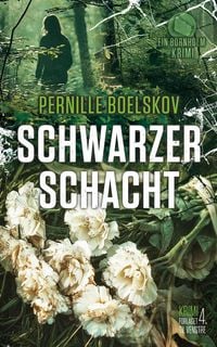 Produktbild: Schwarzer Schacht (Detektivin Agnethe Bohn, #4)