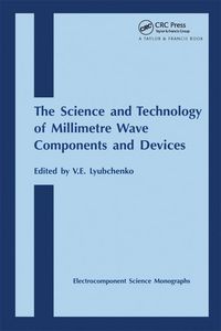 Produktbild: Science and Technology of Millimetre Wave Components and Devices