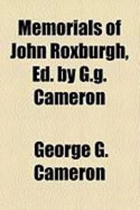 Produktbild: Memorials of John Roxburgh, Ed. by G.G. Cameron