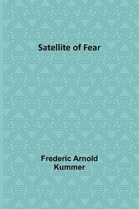 Produktbild: Satellite of Fear
