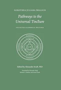Produktbild: Pathways to the Universal Tincture