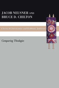Produktbild: Classical Christianity and Rabbinic Judaism