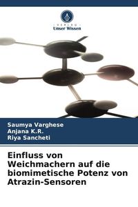 Produktbild: Einfluss von Weichmachern auf die biomimetische Potenz von Atrazin-Sensoren