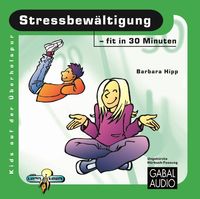 Produktbild: Stressbew&auml;ltigung - fit in 30 Minuten