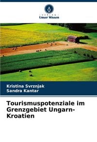 Produktbild: Tourismuspotenziale im Grenzgebiet Ungarn-Kroatien