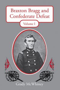 Produktbild: Braxton Bragg and Confederate Defeat