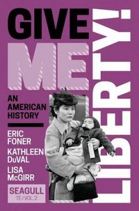 Produktbild: Foner, E: Give Me Liberty!