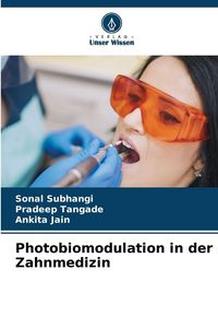 Produktbild: Photobiomodulation in der Zahnmedizin