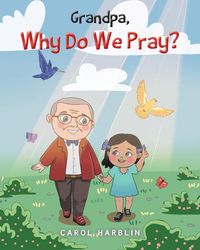 Produktbild: Grandpa, Why Do We Pray?