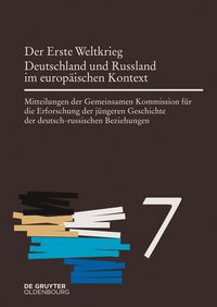 Produktbild: Der Erste Weltkrieg. Deutschland und Russland im europ&auml;ischen Kontext