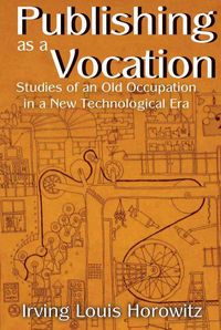 Produktbild: Horowitz, I: Publishing as a Vocation