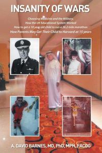 Produktbild: Barnes MD MPH FACOG, A: Insanity of Wars