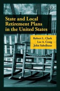Produktbild: Clark, R:  State and Local Retirement Plans in the United St