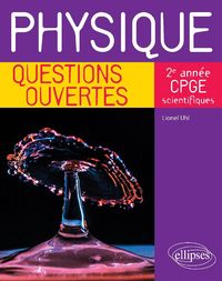 Produktbild: Physique - Questions ouvertes - 2e ann&eacute;e de CPGE scientifiques
