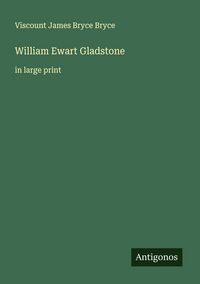 Produktbild: William Ewart Gladstone