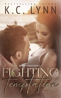 Produktbild: Fighting Temptation (Men Of Honor, #1)