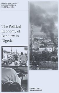 Produktbild: The Political Economy of Banditry in Nigeria