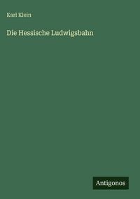 Produktbild: Die Hessische Ludwigsbahn