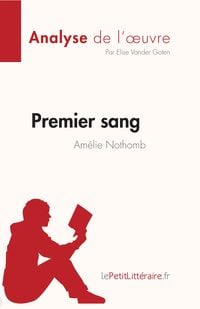 Produktbild: Premier sang d'Am&eacute;lie Nothomb (Analyse de l'oeuvre)