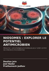 Produktbild: Niosomes : Explorer Le Potentiel Antimicrobien