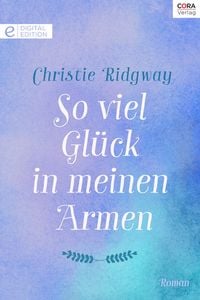 Produktbild: So viel Gl&uuml;ck in meinen Armen