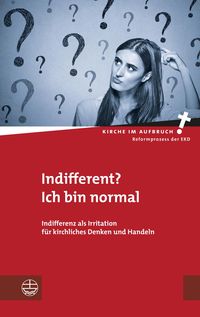 Produktbild: Indifferent? Ich bin normal